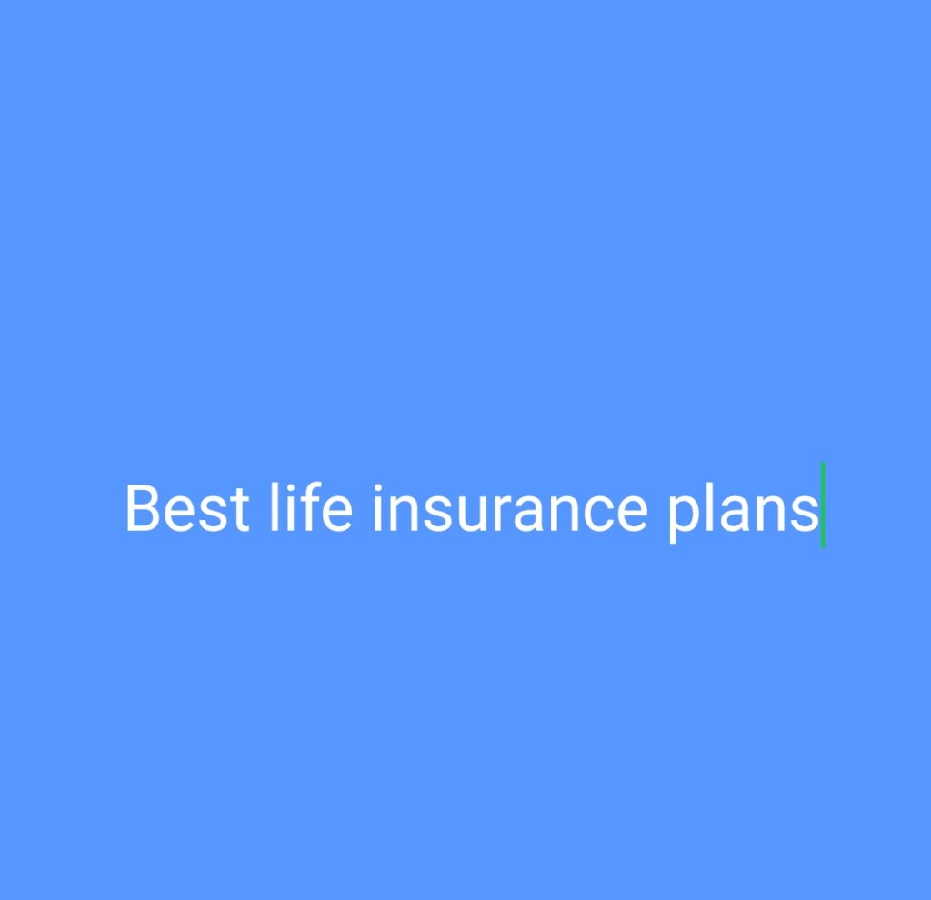 Best life insurance plans USA